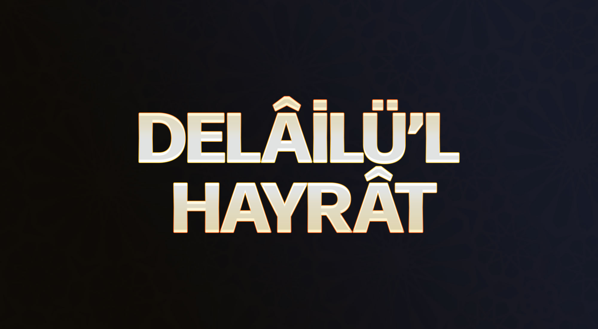DELÂİLÜ'L HAYRAT